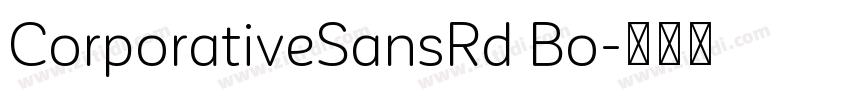 CorporativeSansRd Bo字体转换